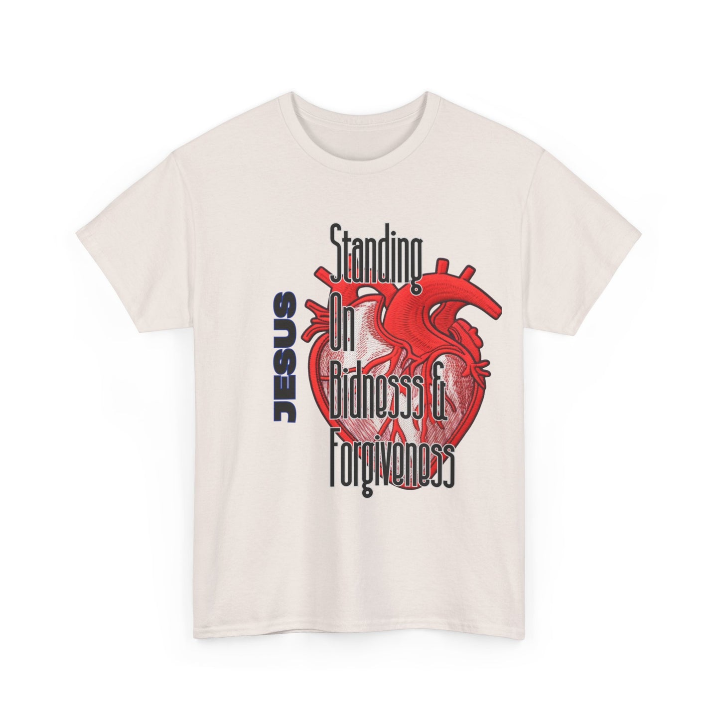 "Standing on Bidness and Forgiveness" Urban Christian Tee