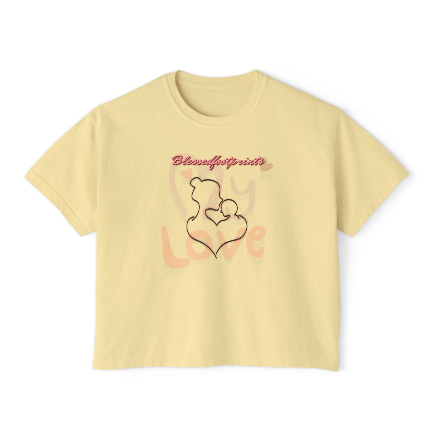My Love Boxy Tee - BlessedFootprints Collection