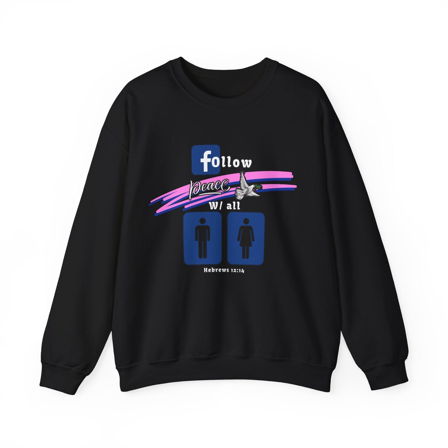 Men's Graphic Sweatshirt: Pursue Peace and Holiness with All