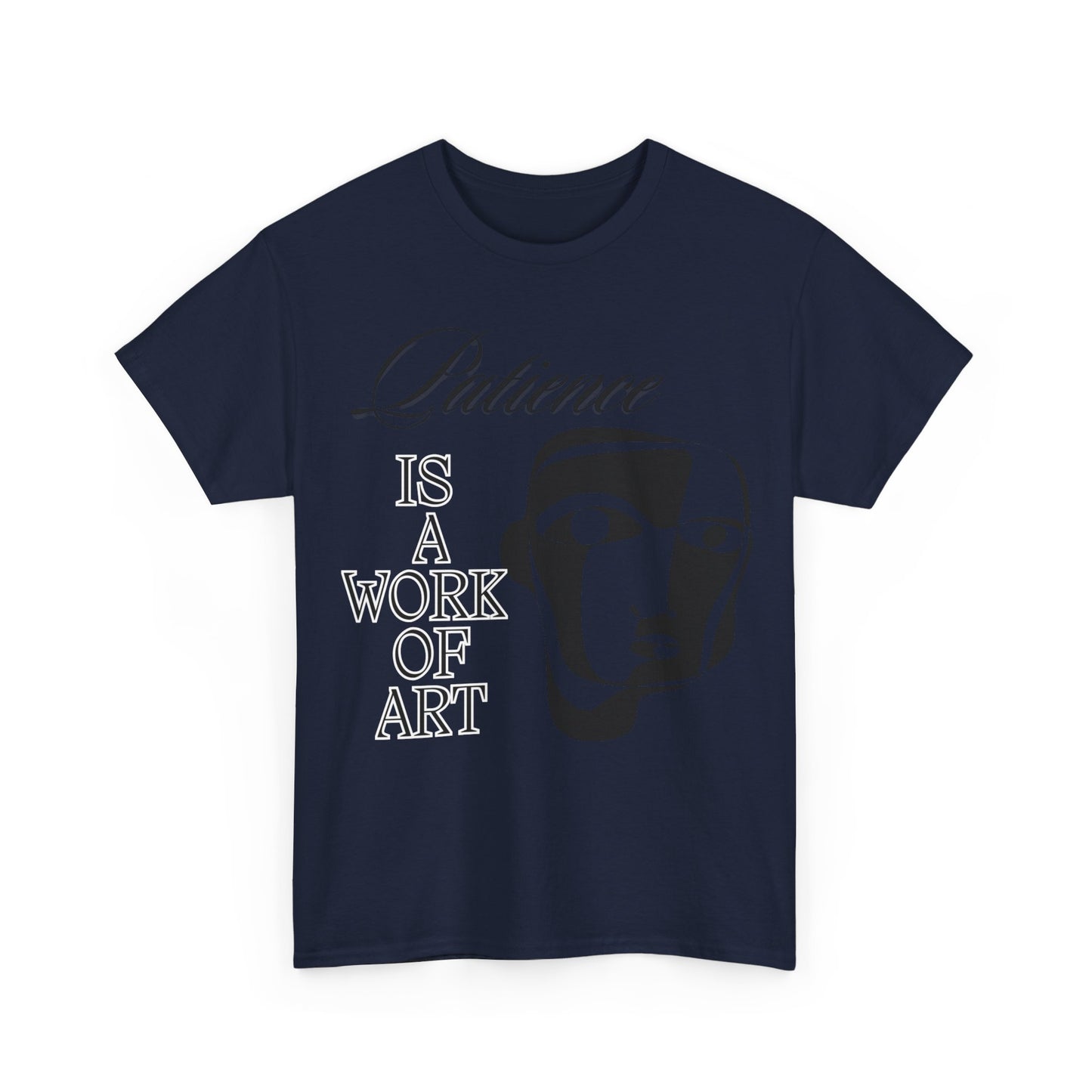 Heavy Cotton Tee with Abstract Face Drawing - "Patience is a Work of Art"