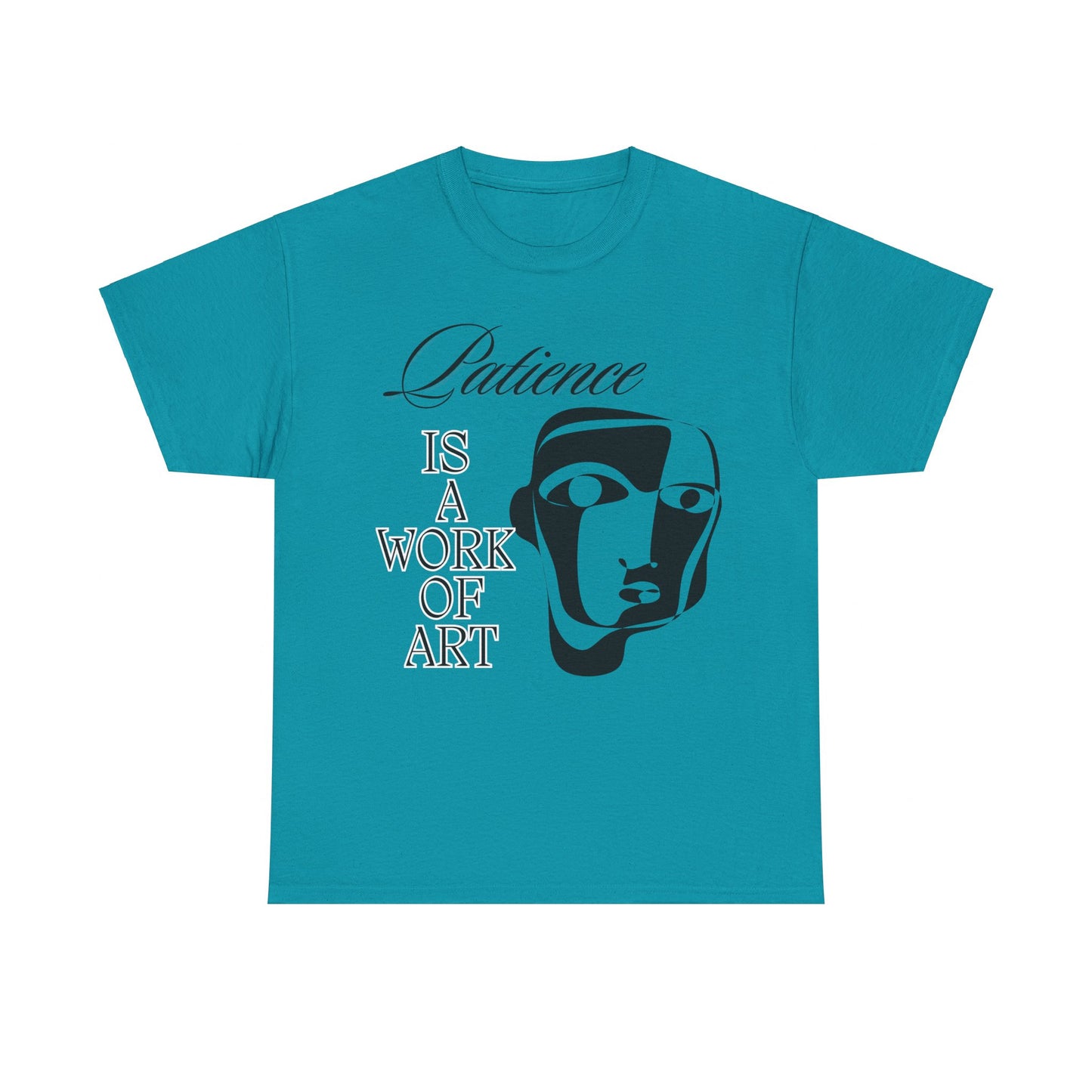 Heavy Cotton Tee with Abstract Face Drawing - "Patience is a Work of Art"