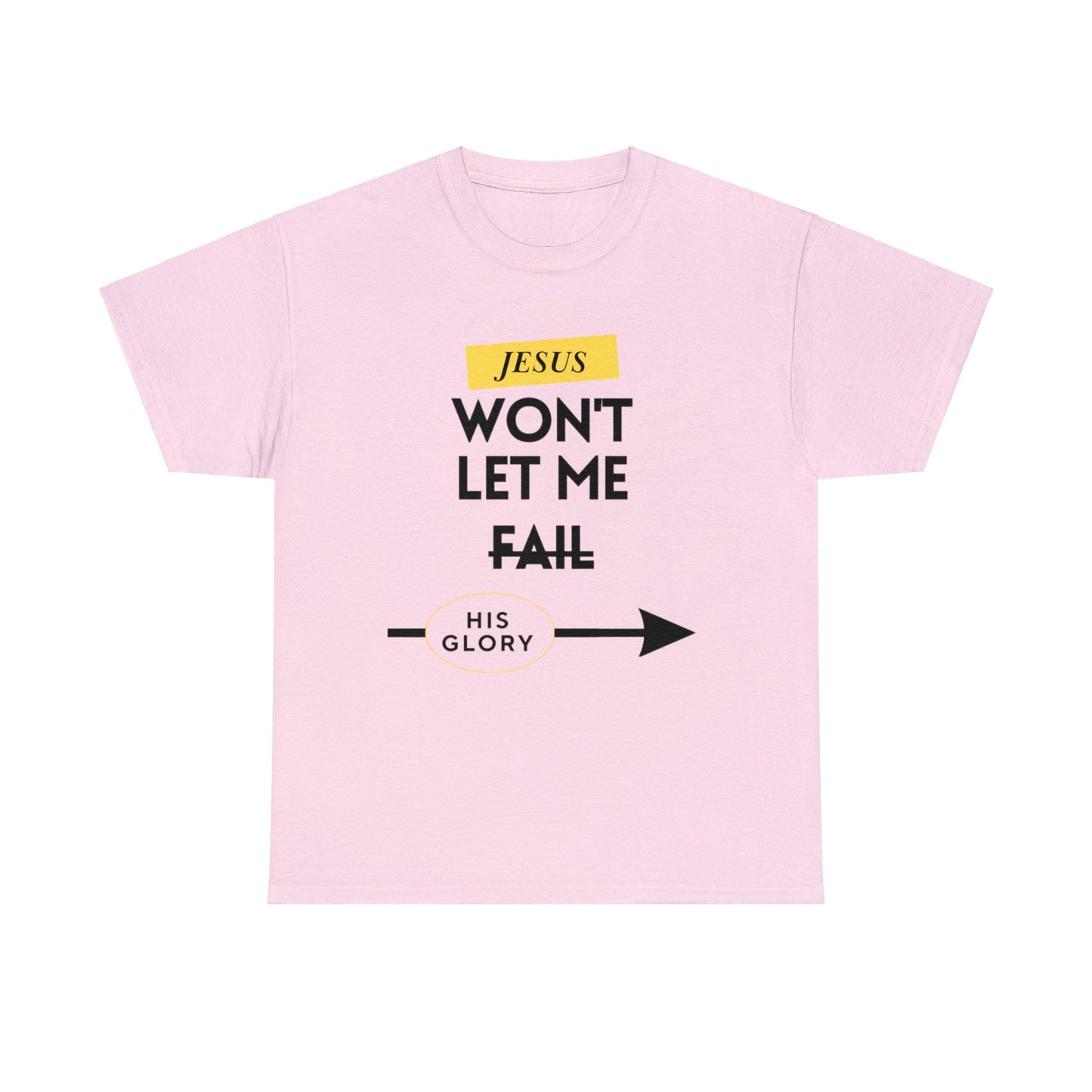 Jesus Won't Let Me Fail Short-Sleeve T-Shirt