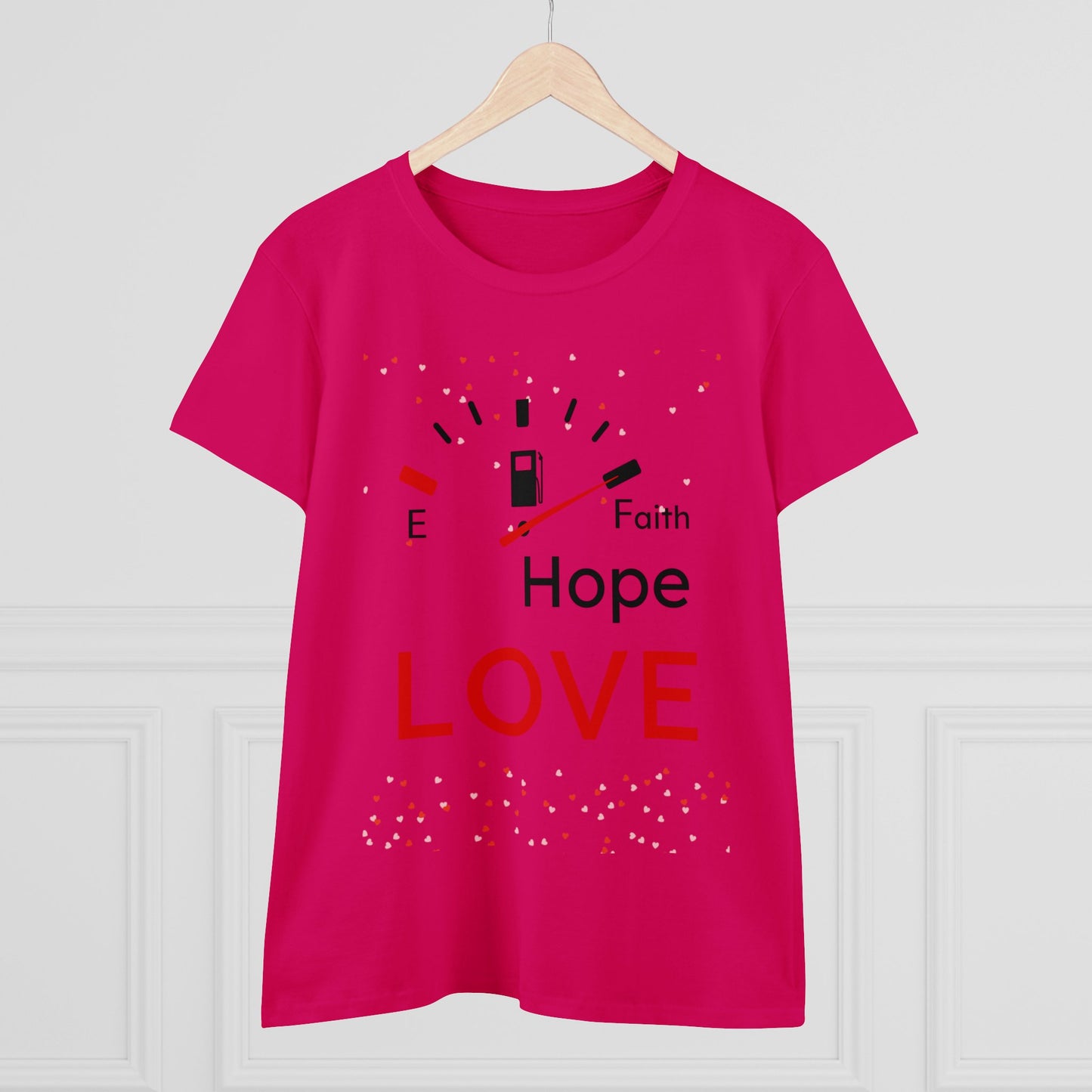 Faith Hope Love Fuel Women's Midweight Cotton Tee