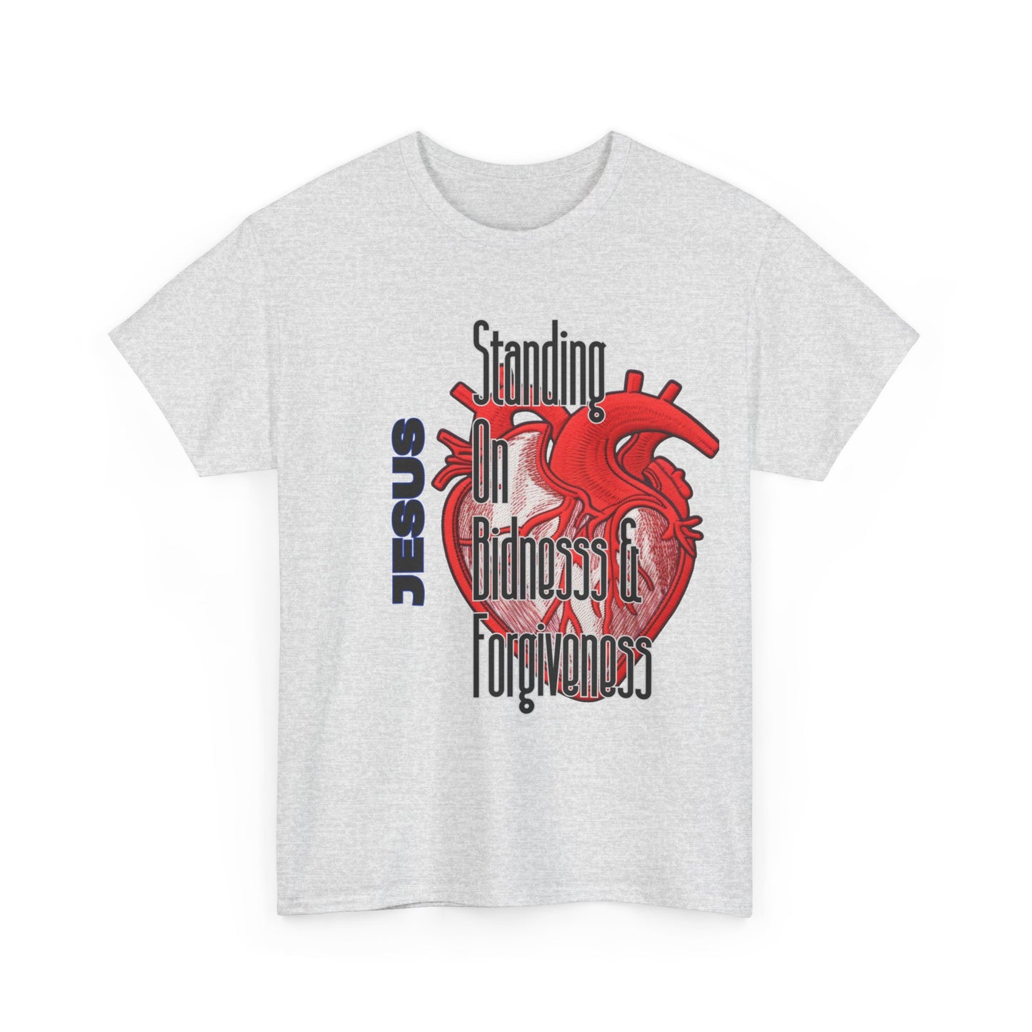"Standing on Bidness and Forgiveness" Urban Christian Tee