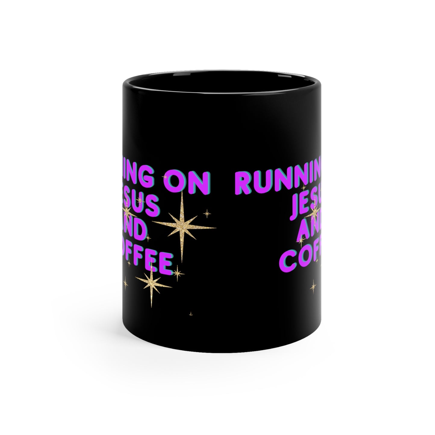 Running on Jesus and Coffee 11oz Black Mug