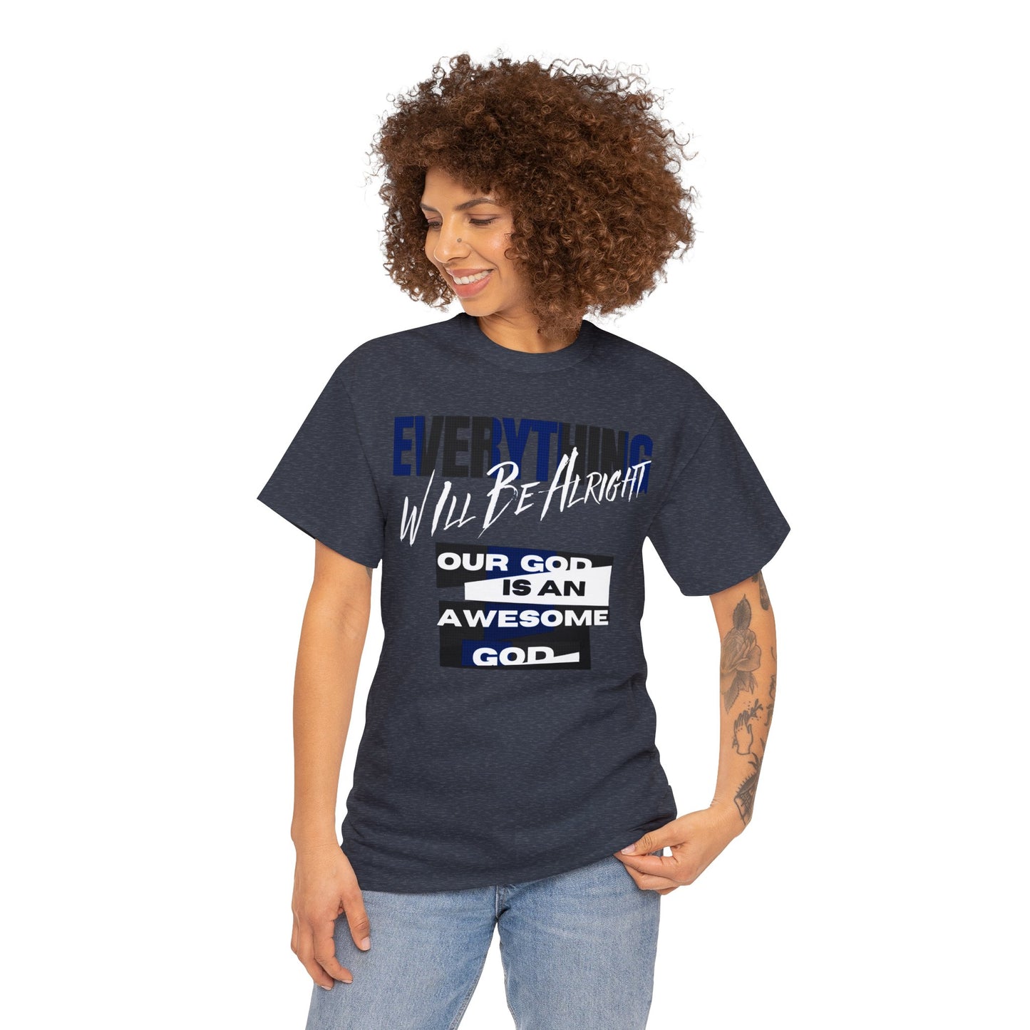 "Embrace Optimism: Alleviate Anxiety with Renewed Strength and Confidence Everything Will Be Alight Unisex Heavy Cotton Tee