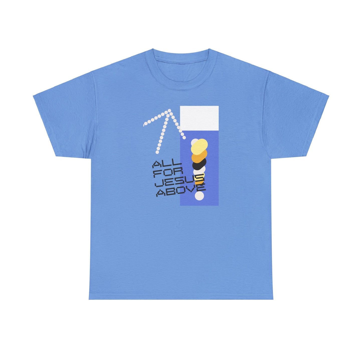 All For Jesus Above Short-Sleeve T-Shirt