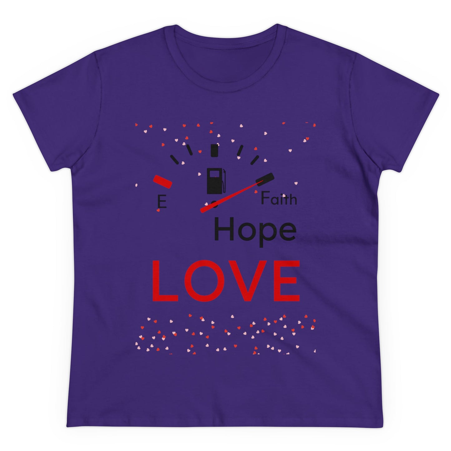 Faith Hope Love Fuel Women's Midweight Cotton Tee
