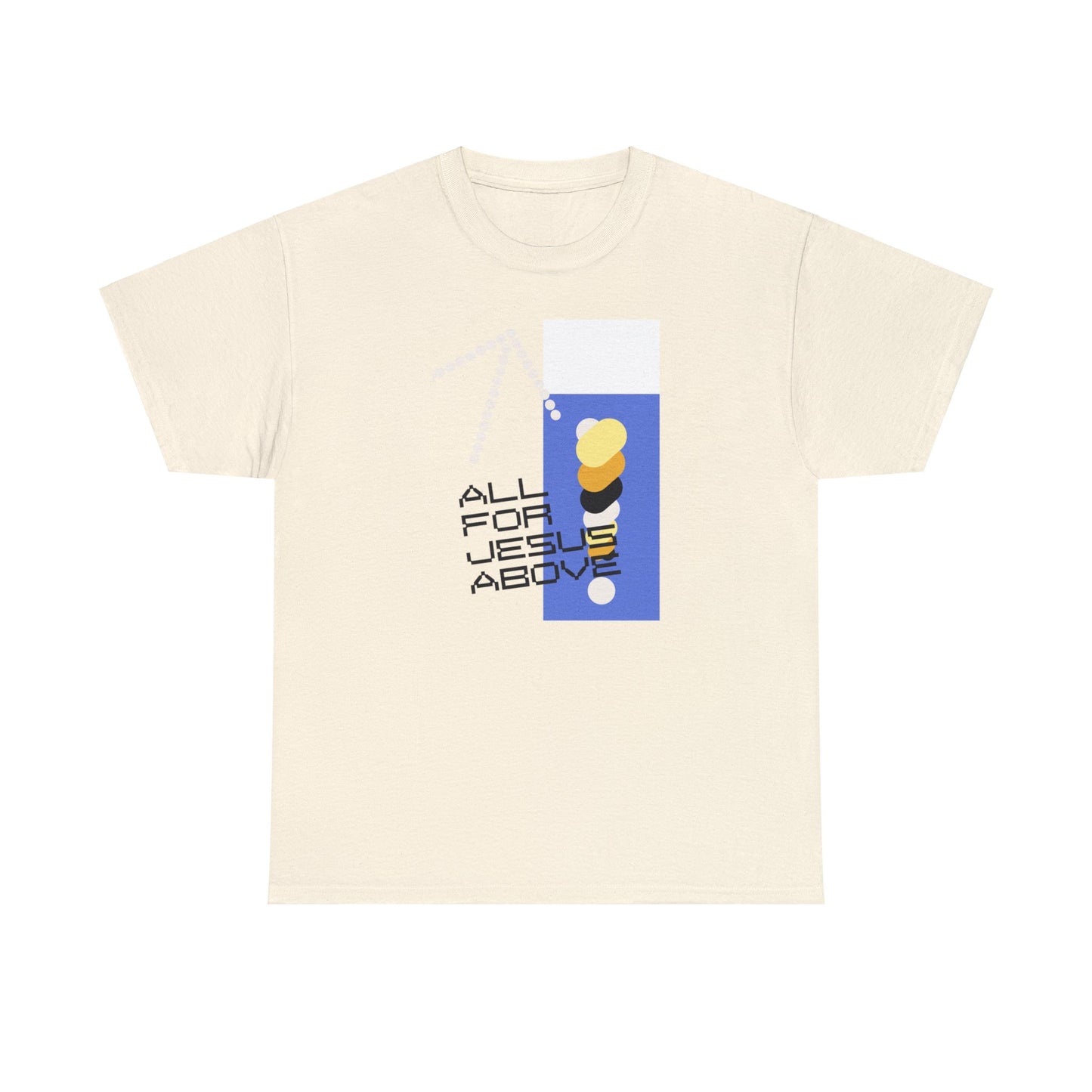 All For Jesus Above Short-Sleeve T-Shirt