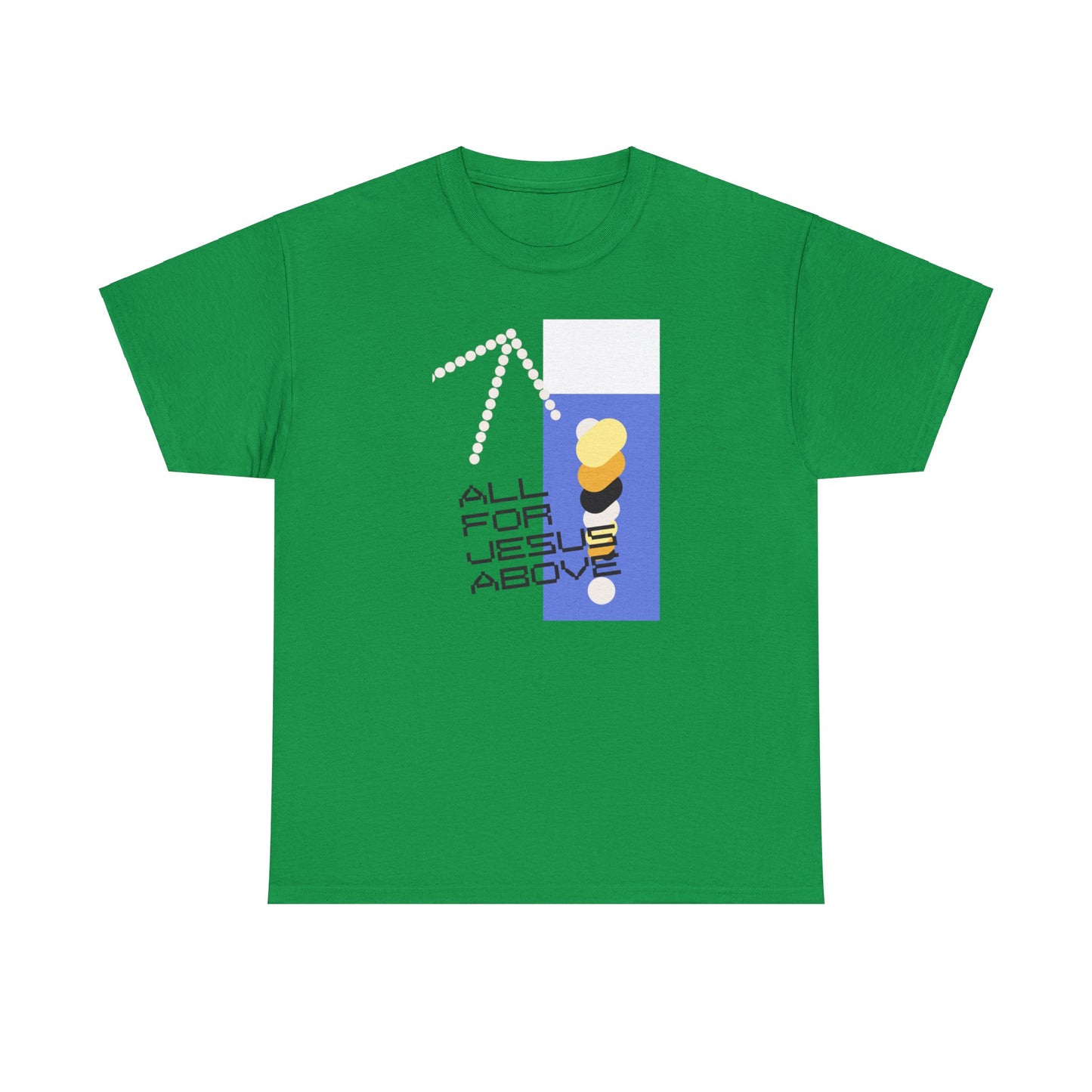 All For Jesus Above Short-Sleeve T-Shirt