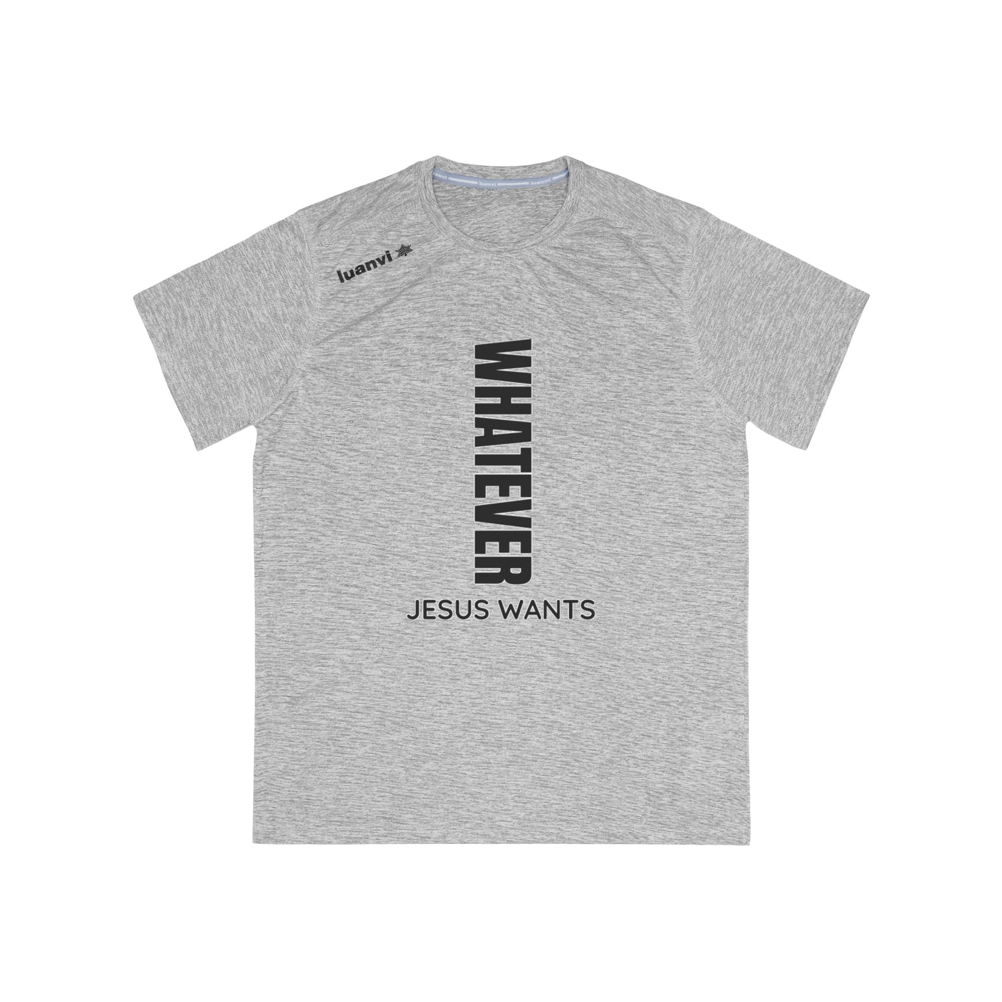 Whatever Jesus Wants Men's Sports T-shirt