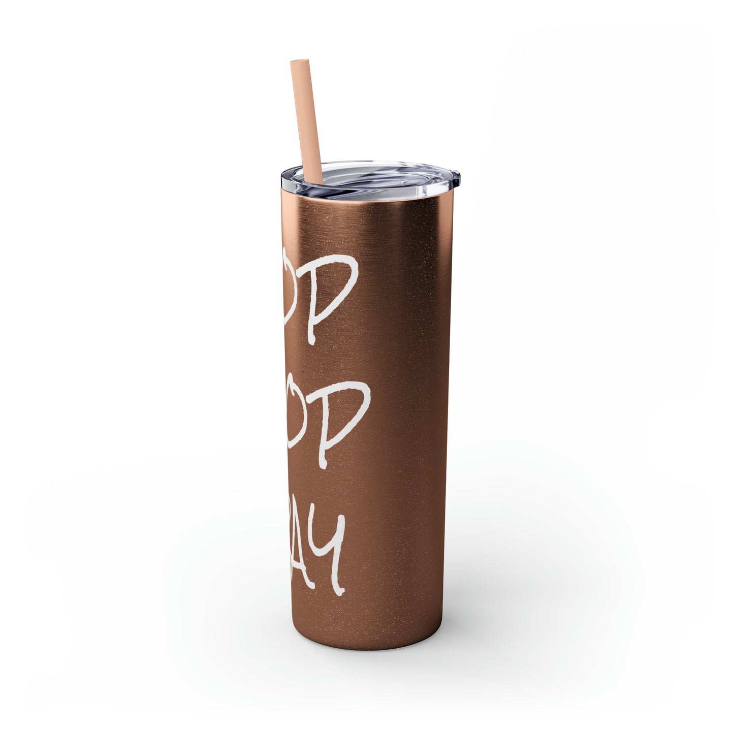 Stop Drop Pray Skinny Tumbler with Straw, 20oz