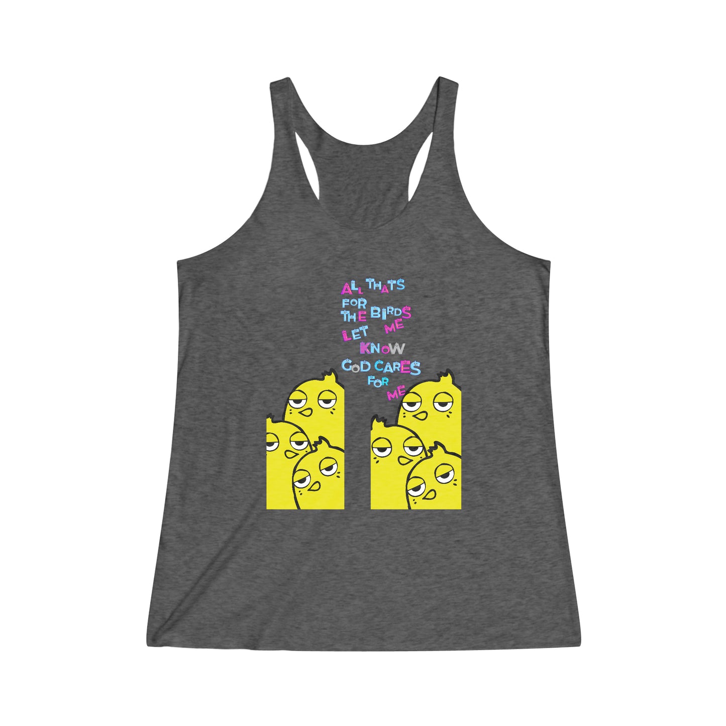 For The Birds Women's Tri-Blend Racerback Tank