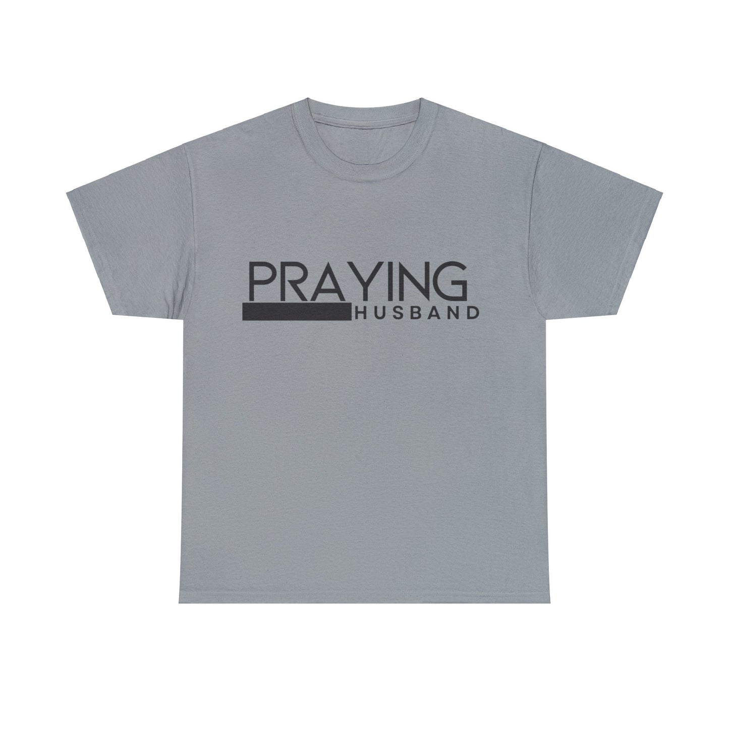 Praying Husband Unisex Heavy Cotton Tee