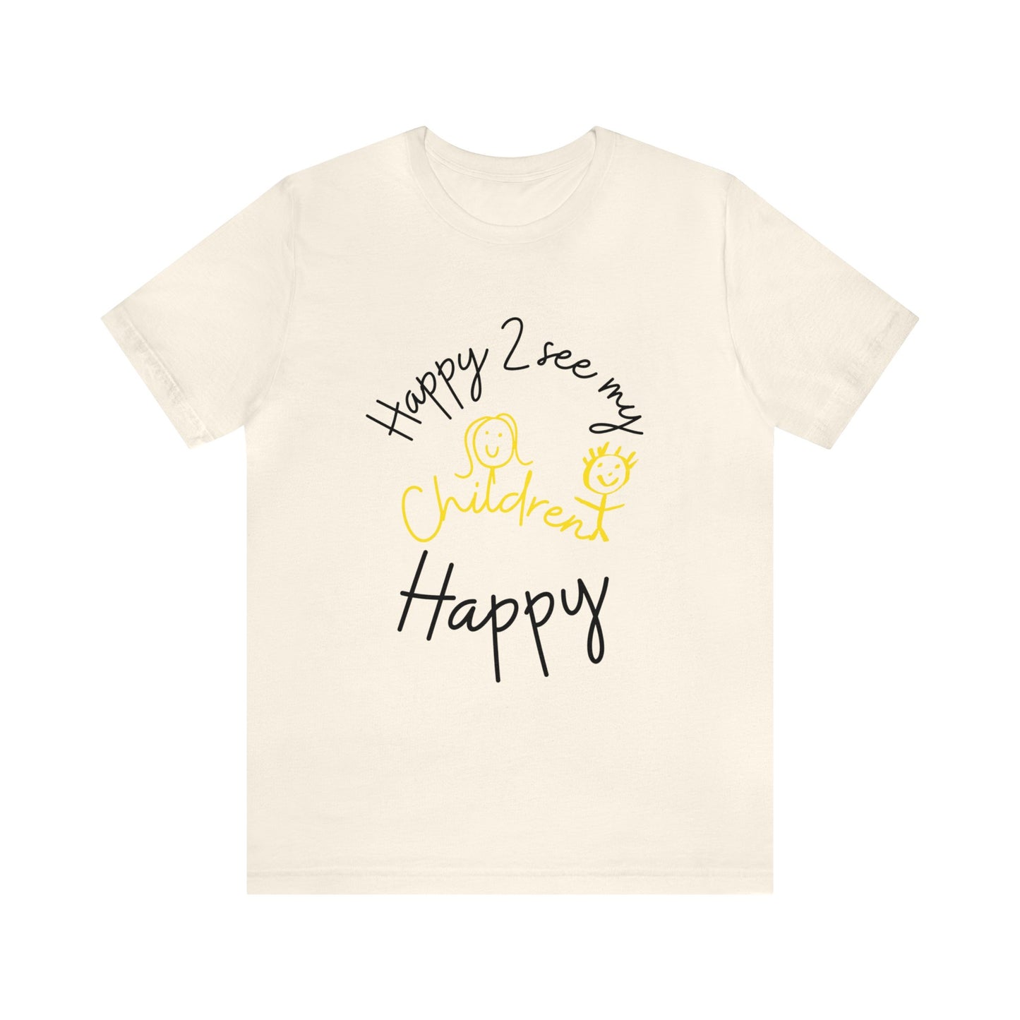 Happy Unisex Jersey Short Sleeve Tee