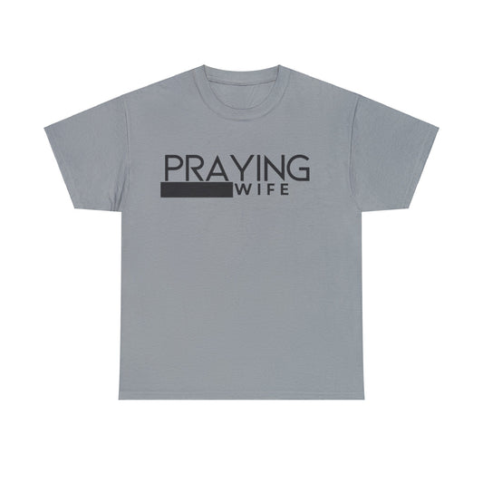 Praying Wife Unisex Heavy Cotton Tee