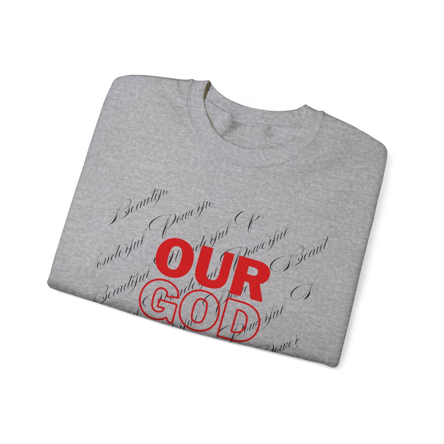 Our God Is Unisex Heavy Blend™ Crewneck Sweatshirt