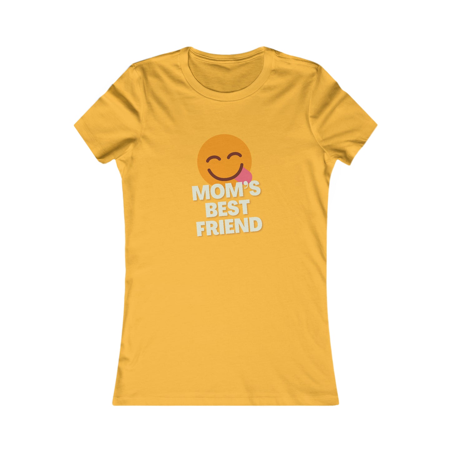 Mom's Best Friend Women's Favorite Tee