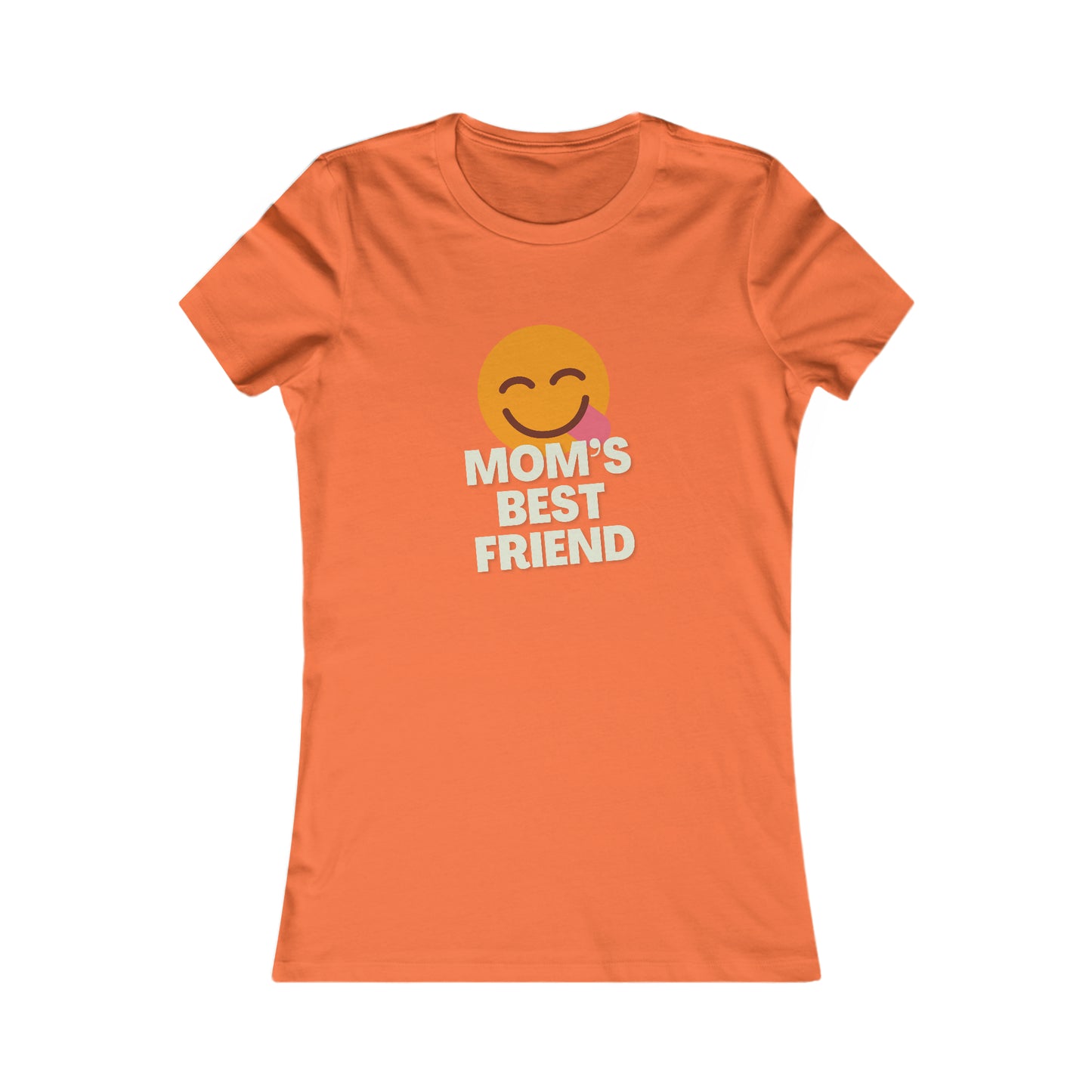 Mom's Best Friend Women's Favorite Tee