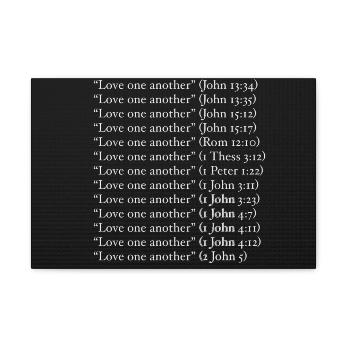 Love One Another Canvas Gallery Wraps