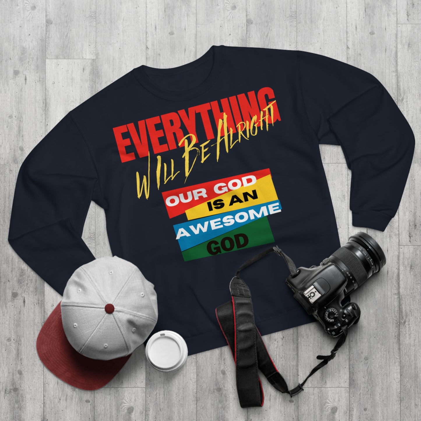 Everything Will Be Allright Unisex Crew Neck Sweatshirt