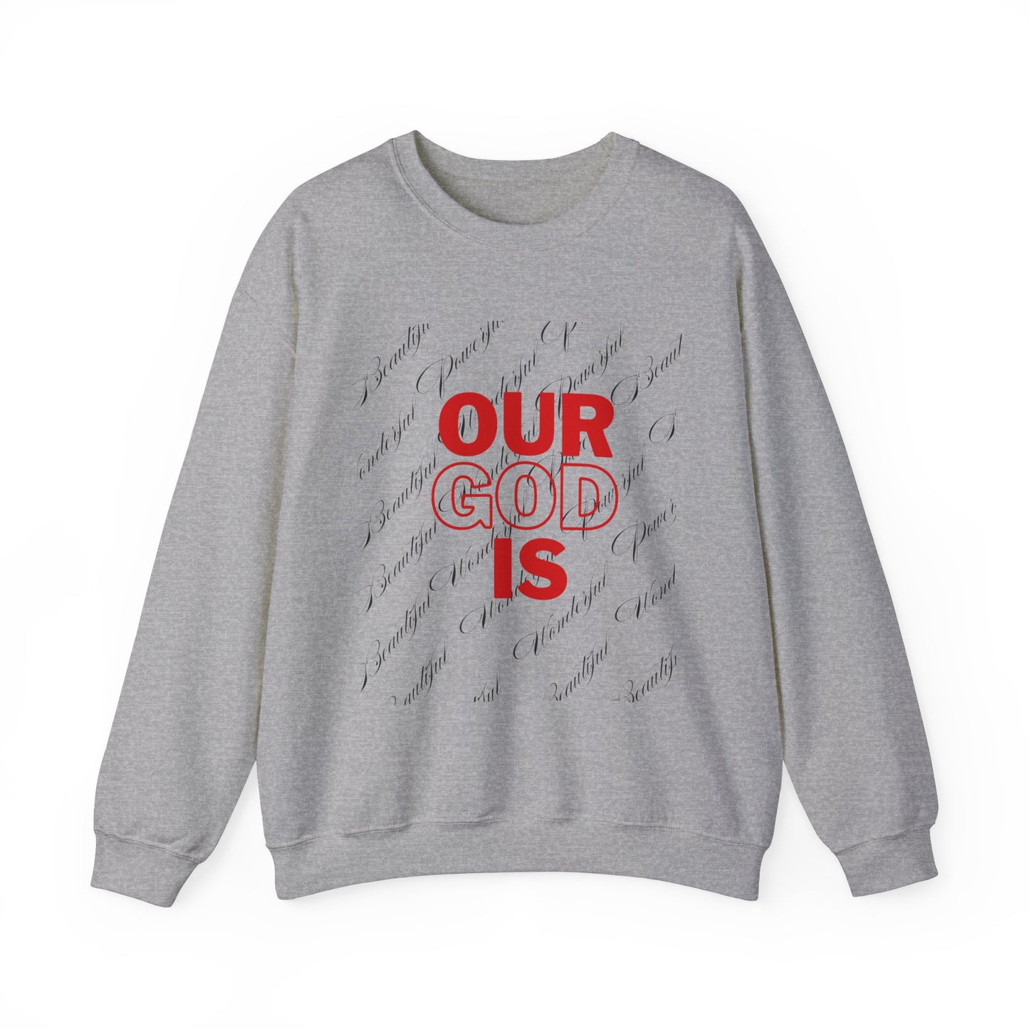 Our God Is Unisex Heavy Blend™ Crewneck Sweatshirt