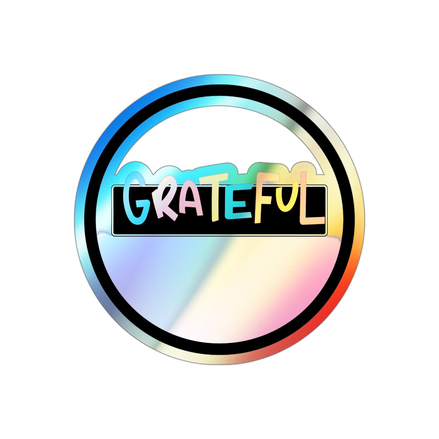 Grateful Holographic Die-cut Stickers