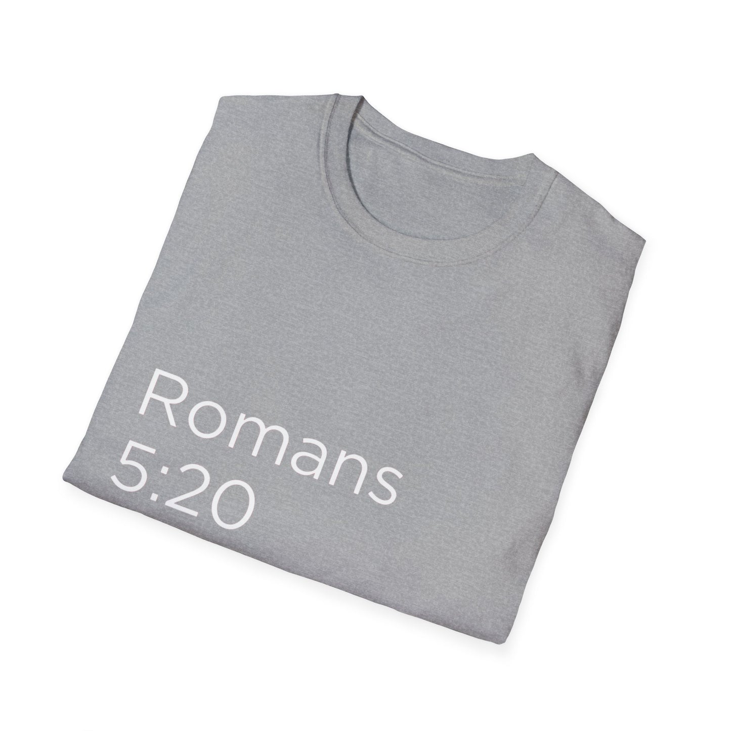 Romans 5:20 Unisex Softstyle T-Shirt