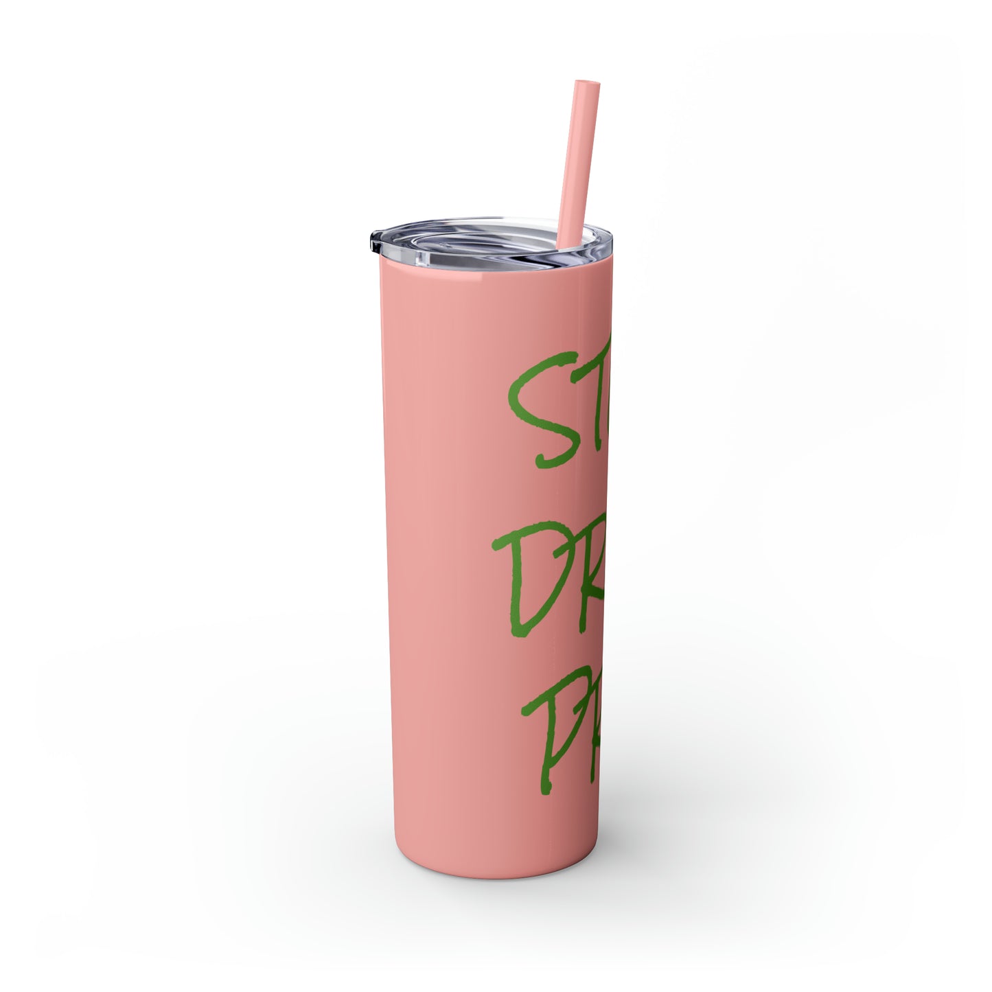 Stop Drop Pray Skinny Tumbler with Straw, 20oz