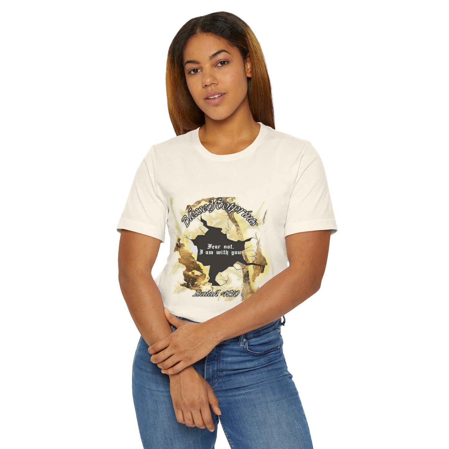 Isaiah 41:10 "Fear Not, I Am With You" Tee - Blessed Footprints Collection