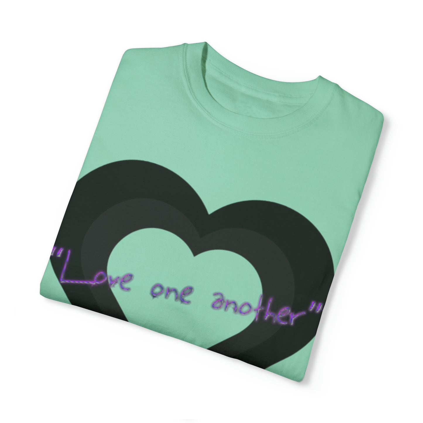 Love One Another Unisex Garment-Dyed T-shirt