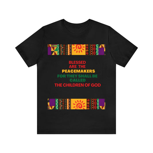 Blessed are the Peacemakers Unisex Jersey Short Sleeve Tee