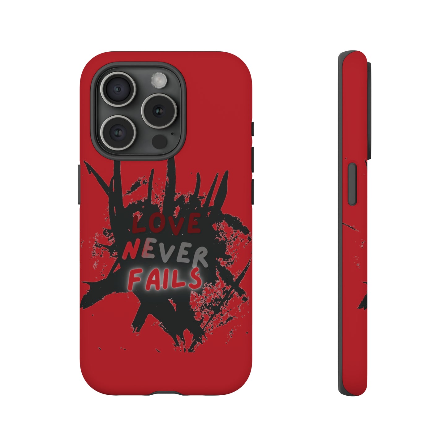 Love Never Fails Red Tough Cases