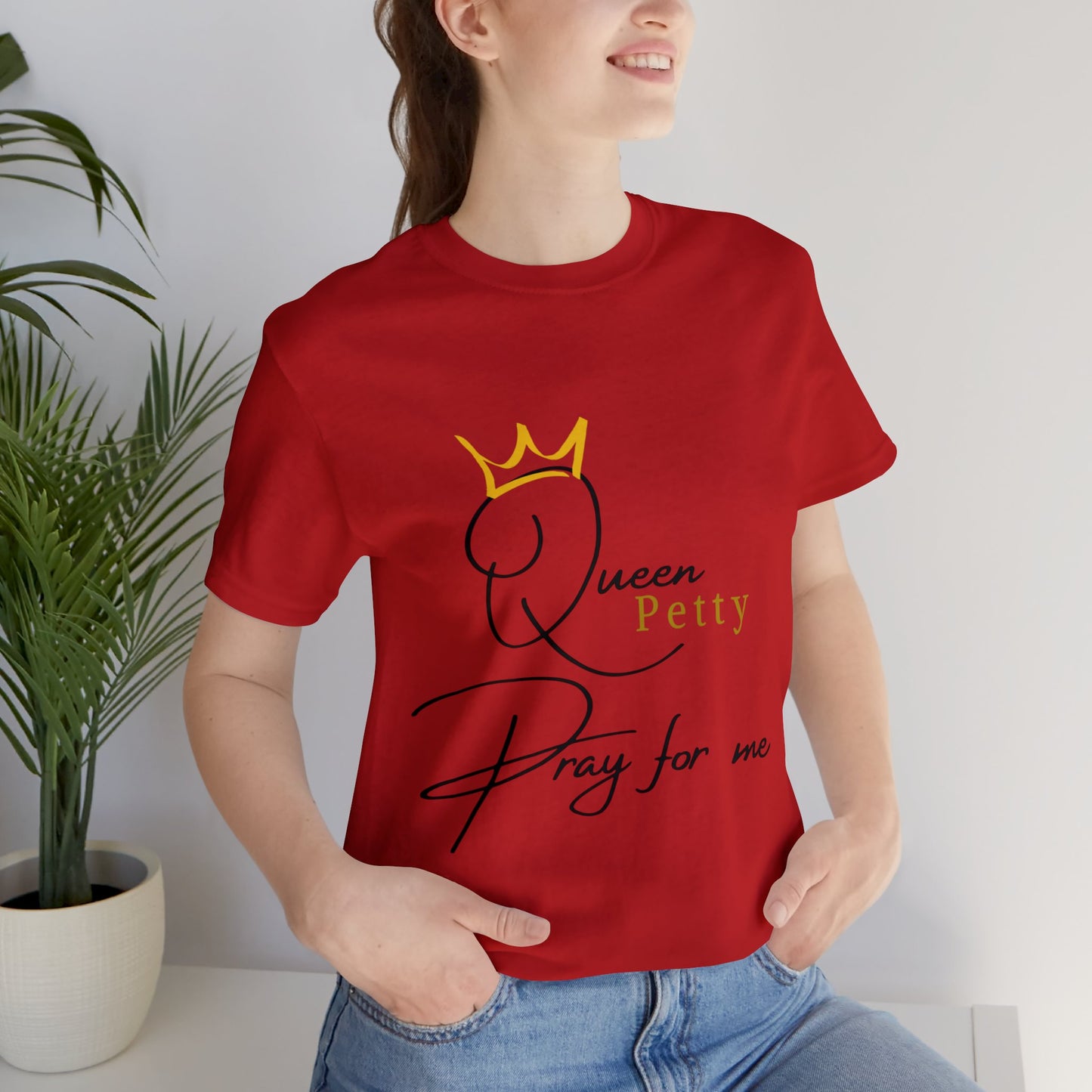 Pray for Queen Petty Unisex Jersey Short Sleeve Tee