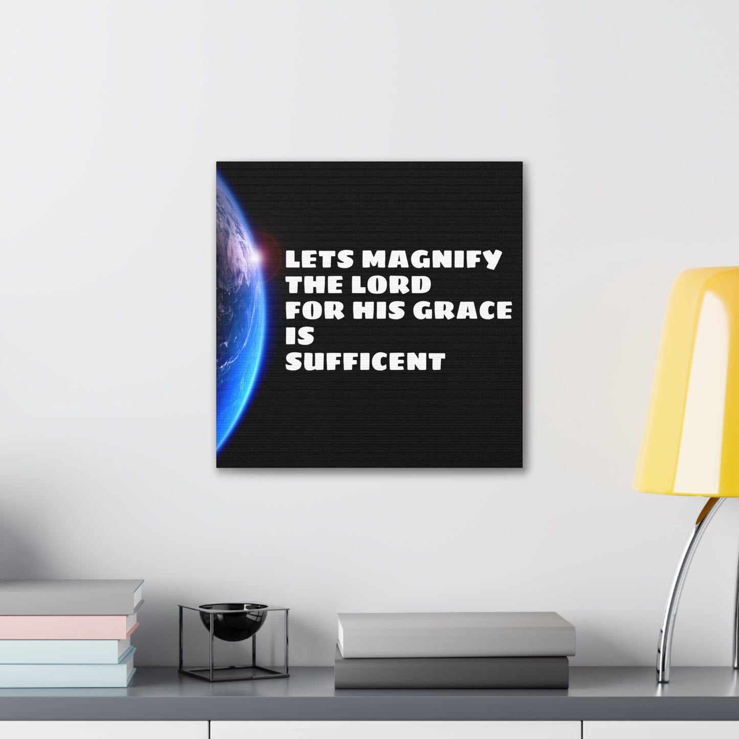 Let's Magnify God Canvas Gallery Wraps