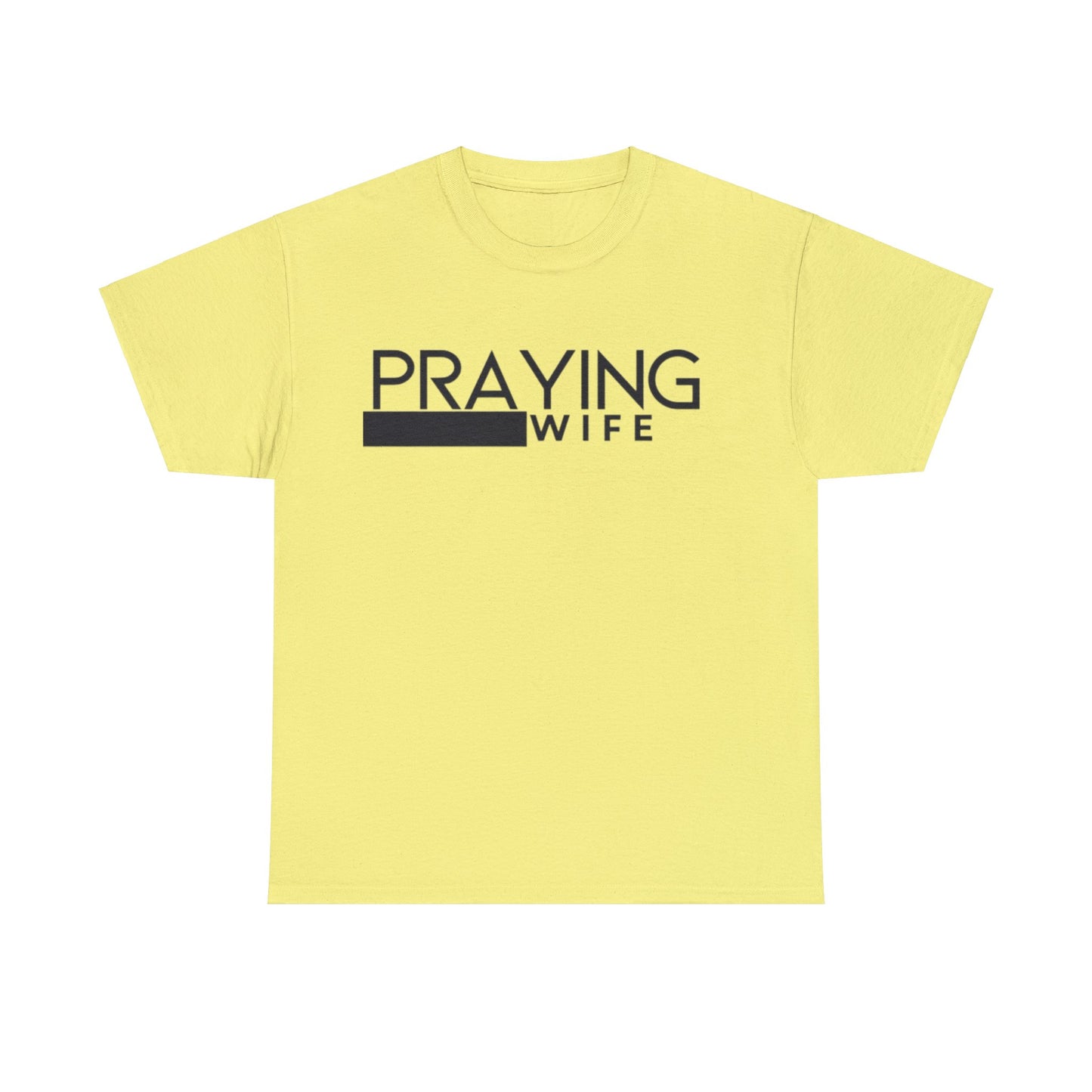 Praying Wife Unisex Heavy Cotton Tee