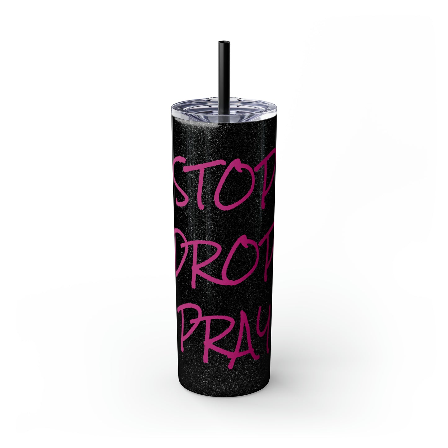 Stop Drop Pray Skinny Tumbler with Straw, 20oz