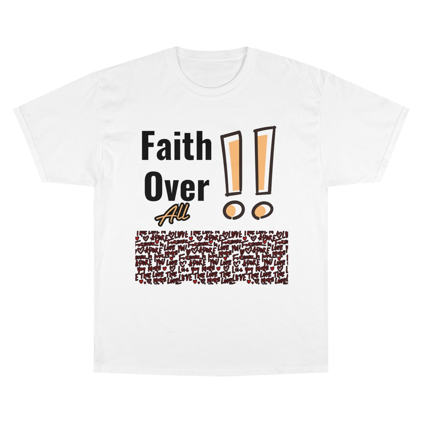 Champion "Faith Over All" T-Shirt – A Powerful Statement