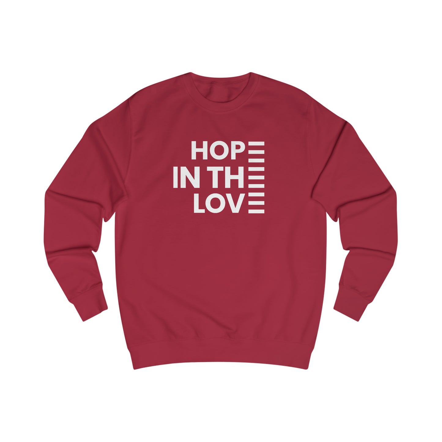 Men's Wear Fashion Inspiration Comfort For Man Sweatshirt Hope In The Love