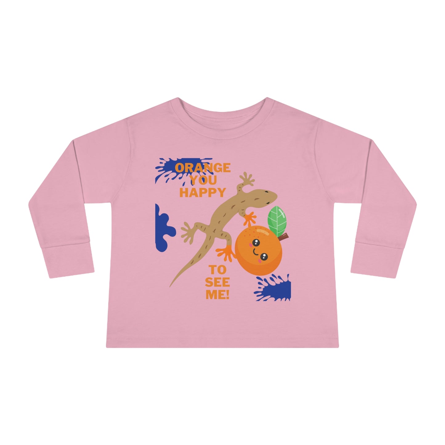 Toddler Long Sleeve Shirt: Orange You Glad to See Me