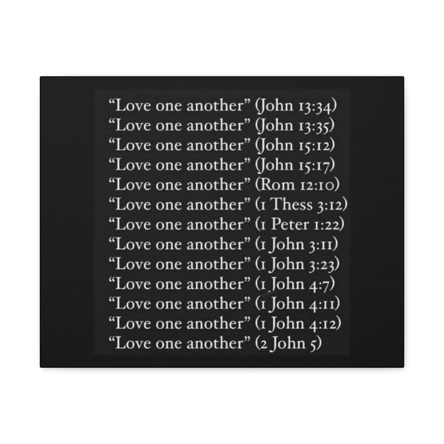 Love One Another Canvas Gallery Wraps