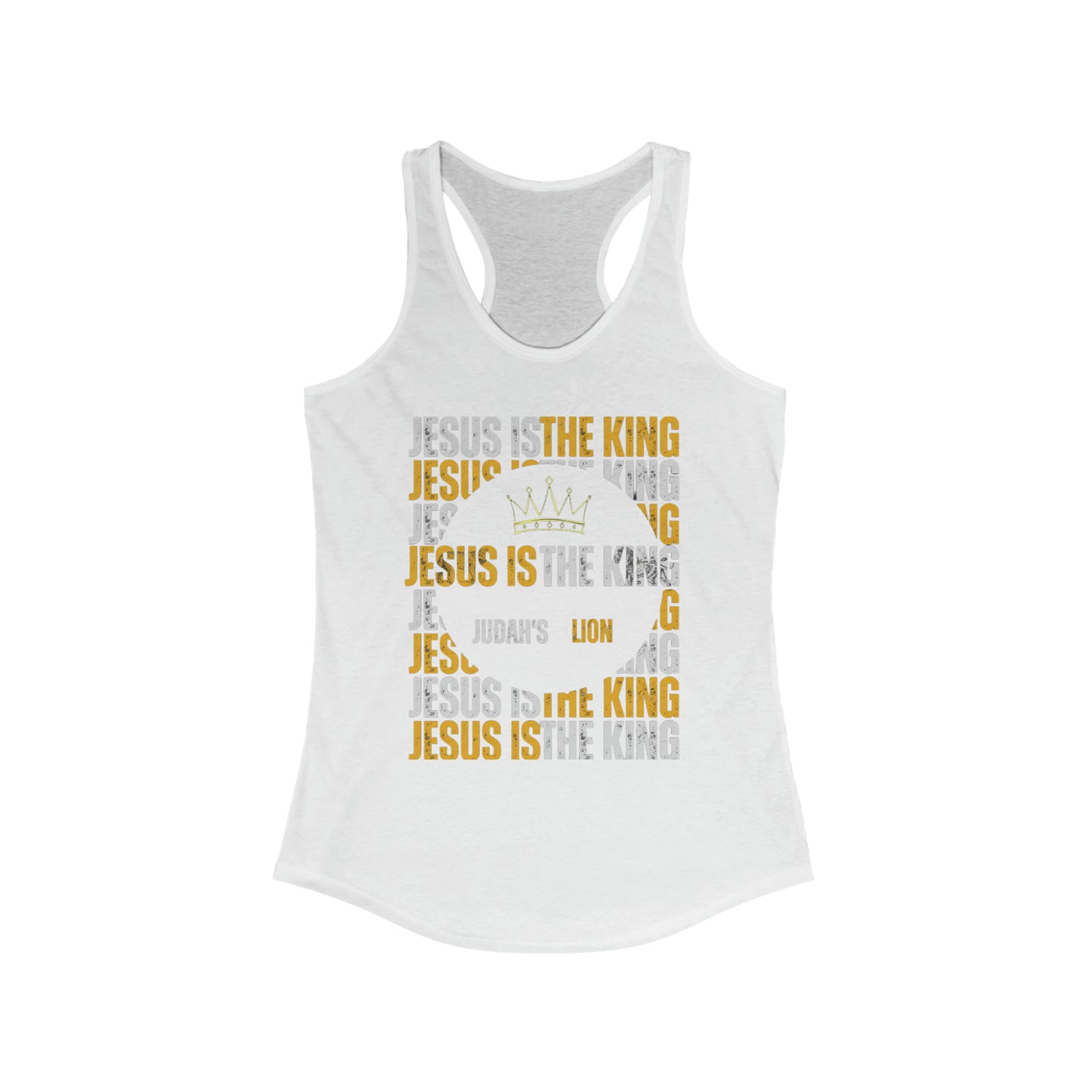 Jesus is The King Women's Ideal Racerback Tank