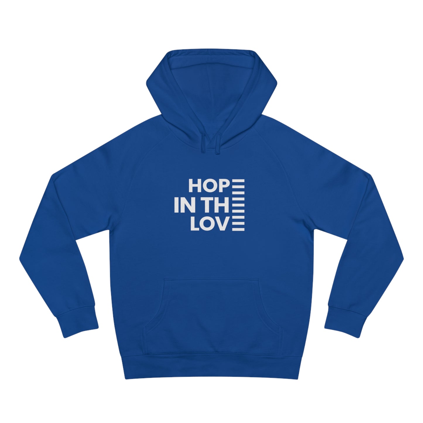 Hope In The Love Unisex Supply Hoodie