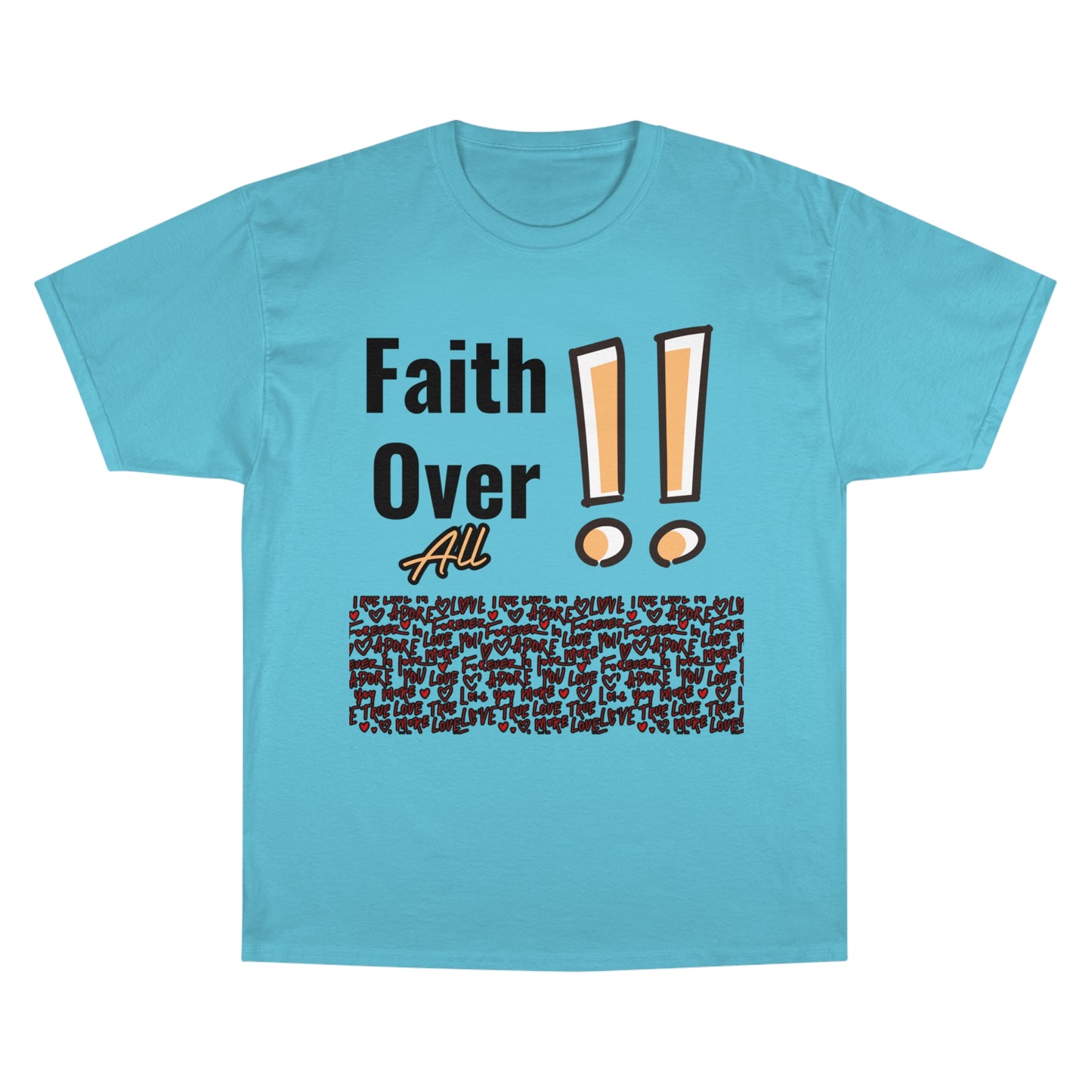 Champion "Faith Over All" T-Shirt – A Powerful Statement