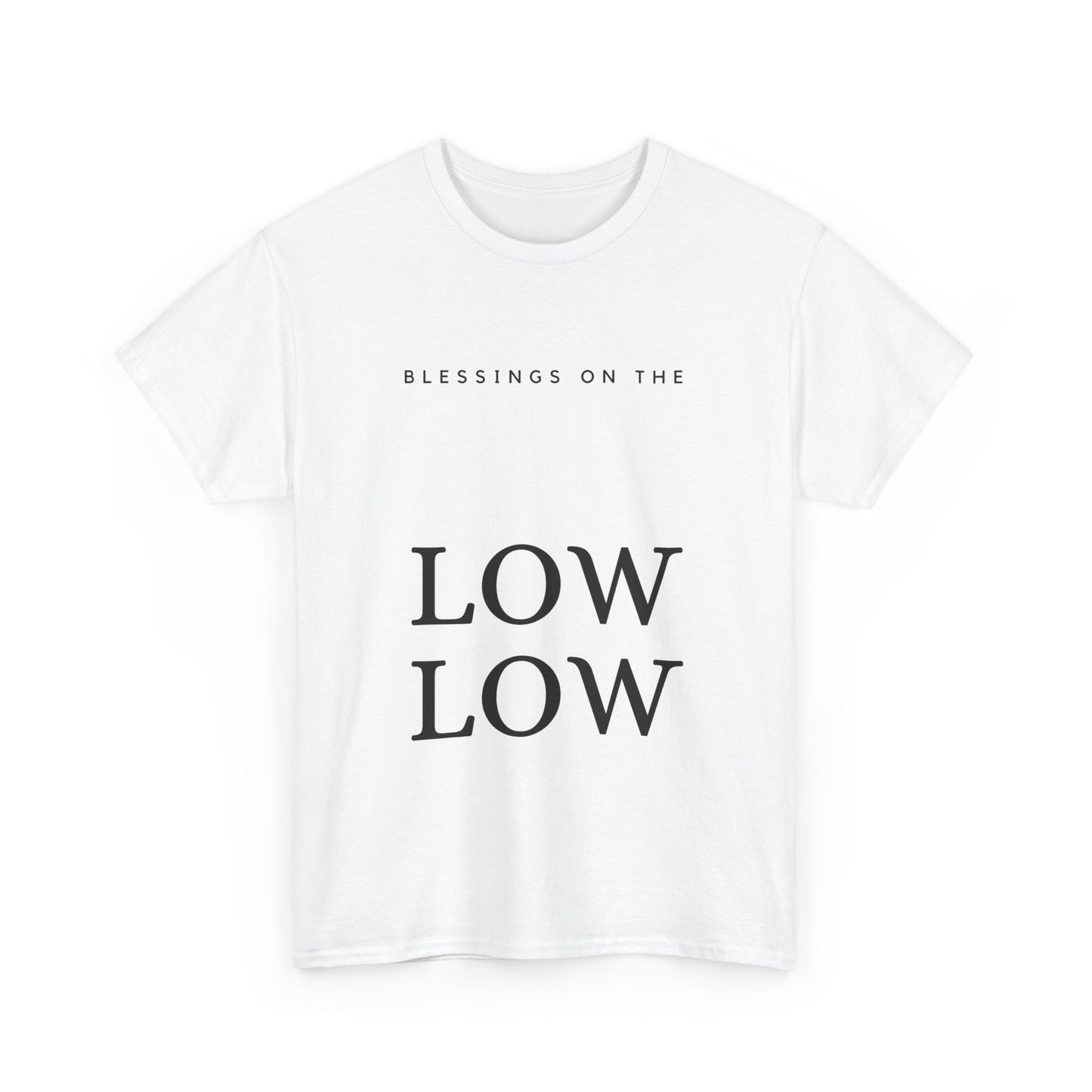 Blessings on the Low Low Unisex Tee