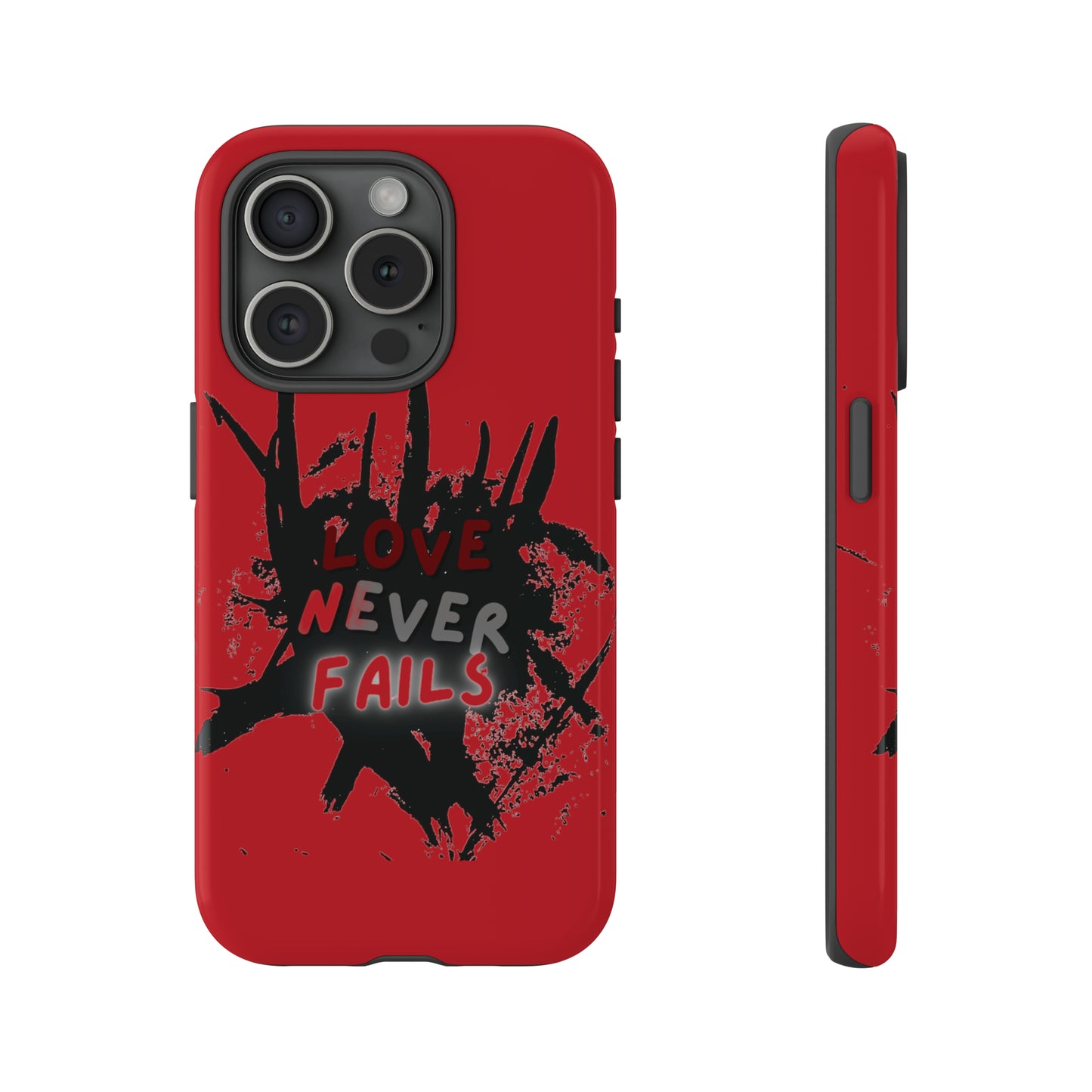 Love Never Fails Red Tough Cases