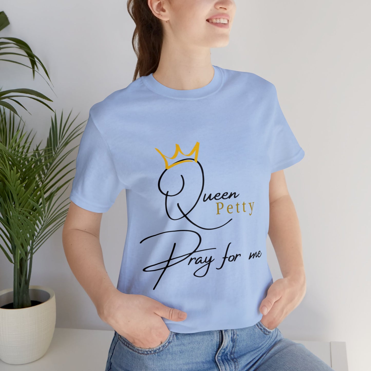 Pray for Queen Petty Unisex Jersey Short Sleeve Tee