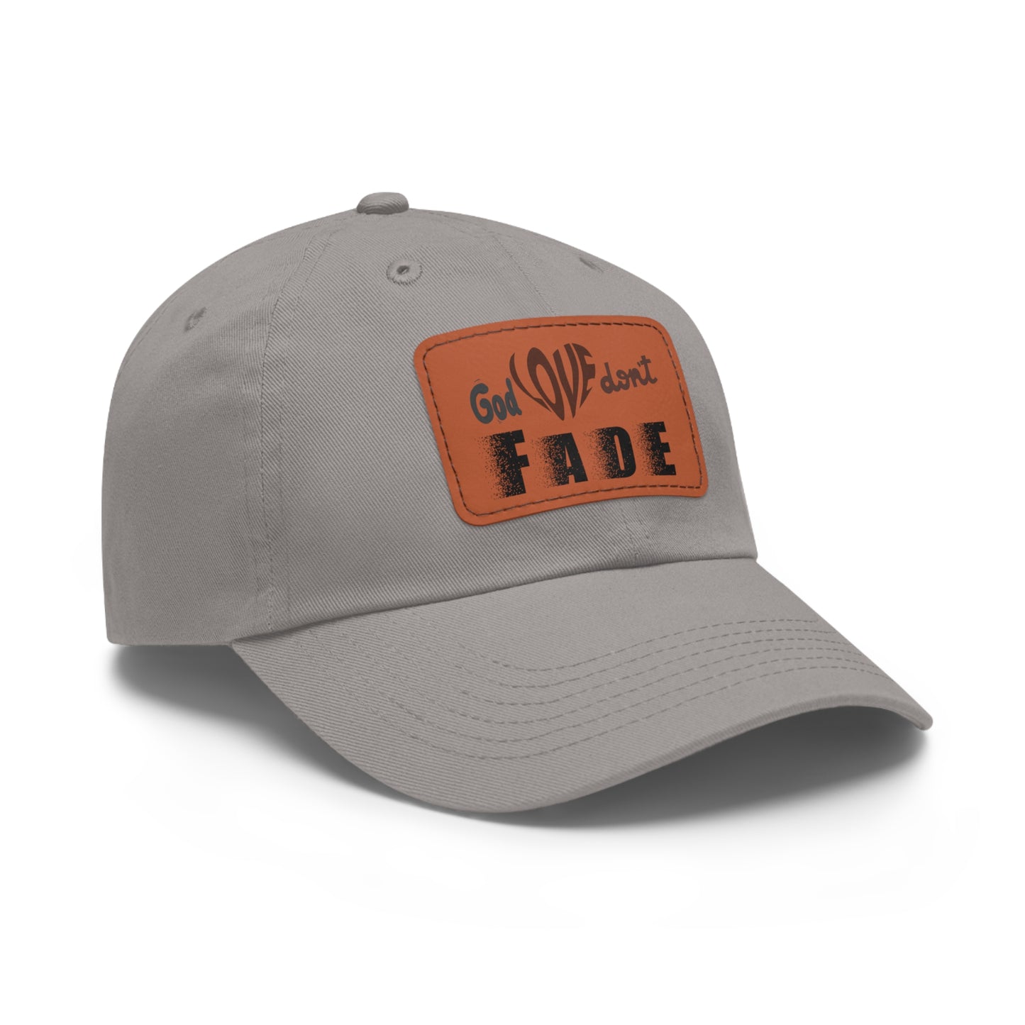 God Love Don't Fade Hat