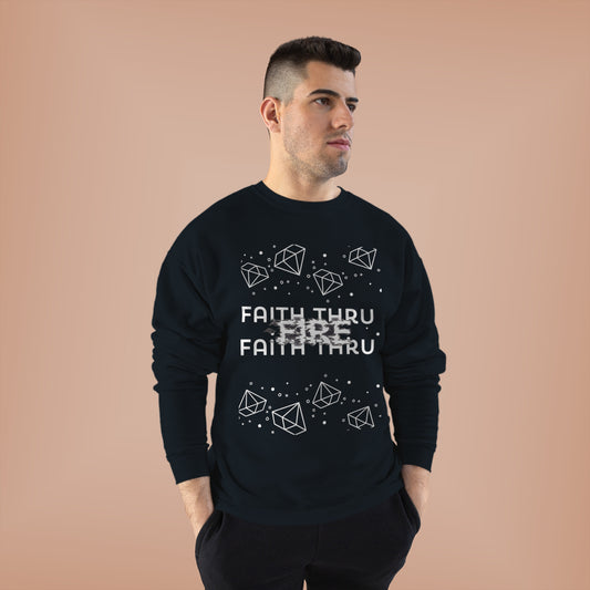 Faith Through Fire Unisex EcoSmart® Crewneck Sweatshirt