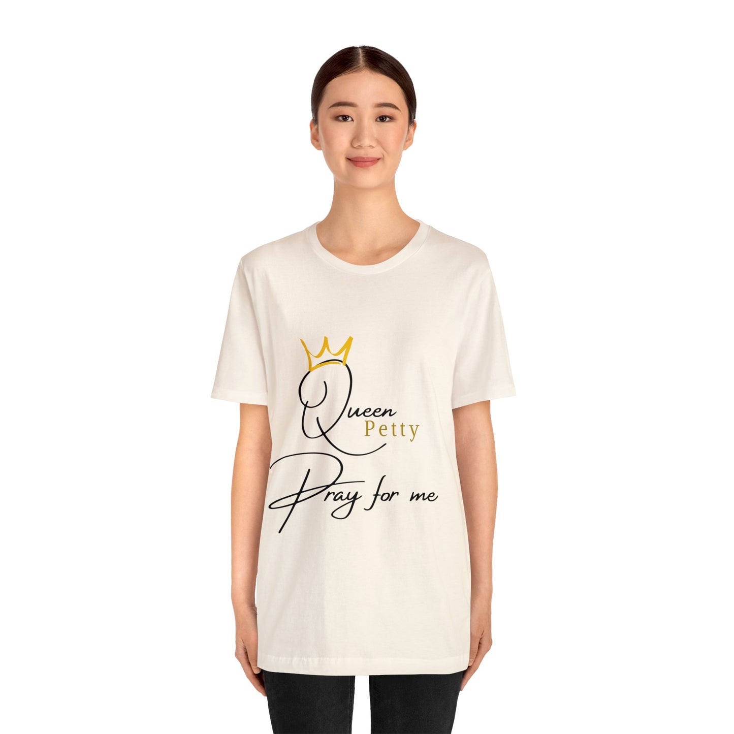 Pray for Queen Petty Unisex Jersey Short Sleeve Tee